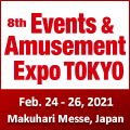 8th Events & Amusements Expo Tokyo